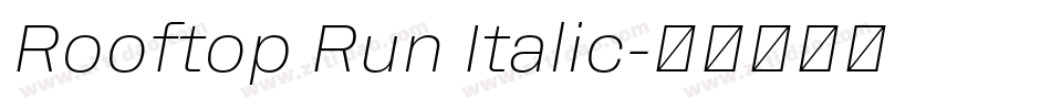 Rooftop Run Italic字体转换